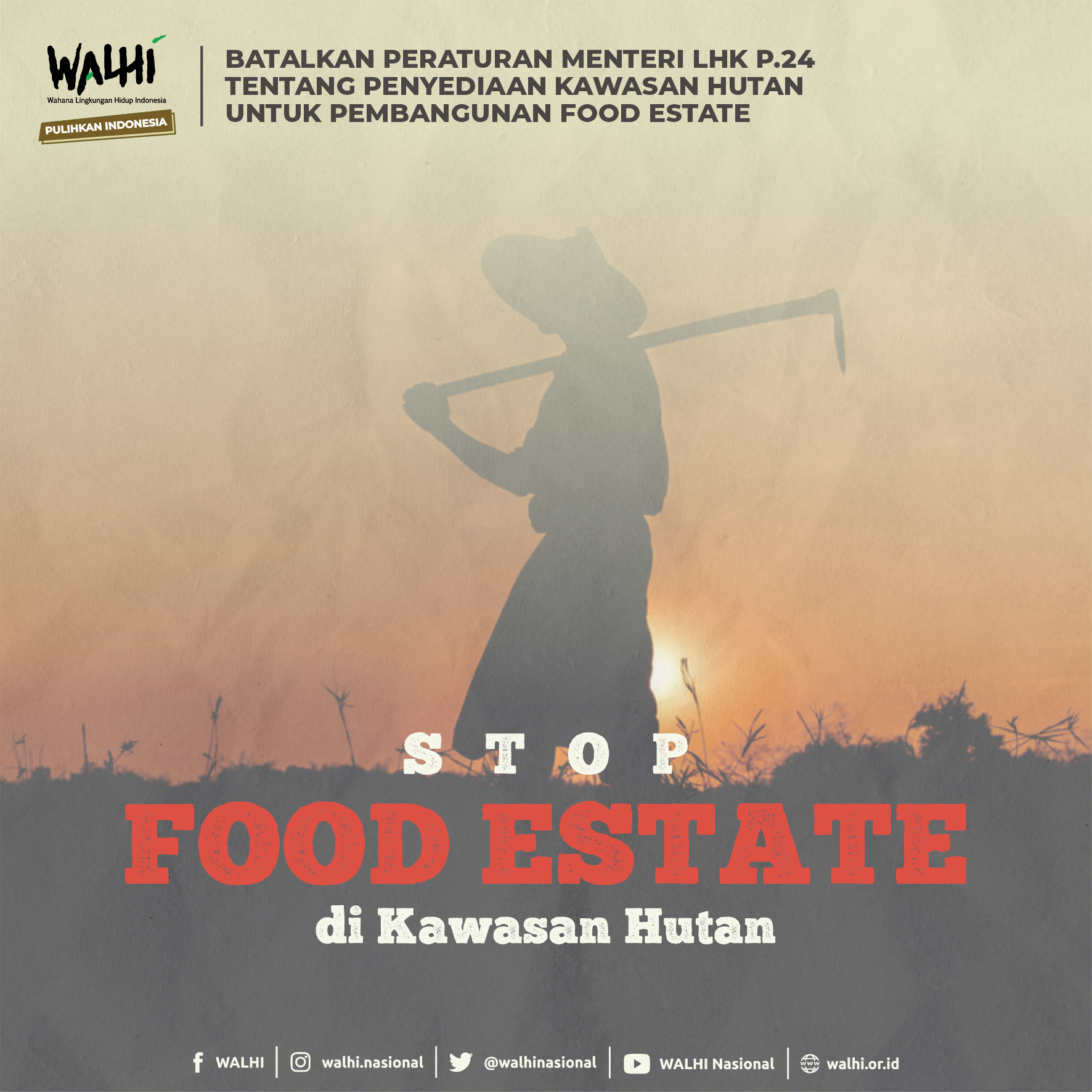 Stop Food Estate Di Kawasan Hutan; Batalkan Peraturan Menteri LHK P.24 ...